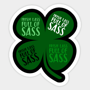 IRISH LASS FULL OF SASS Sticker